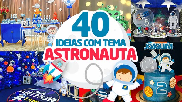 Decoração Festa Astronauta