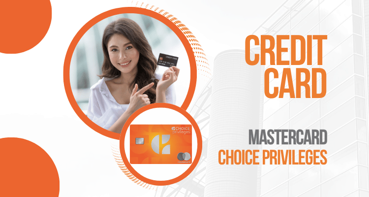 Apply for the Choice Privileges Mastercard