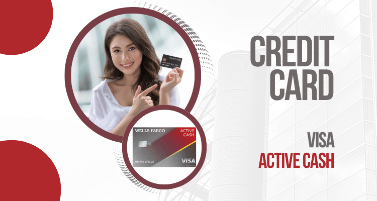 Apply for the Wells Fargo Active Cash Card