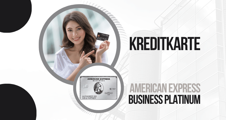 Wie beantrage ich eine American Express Business Platinum Card