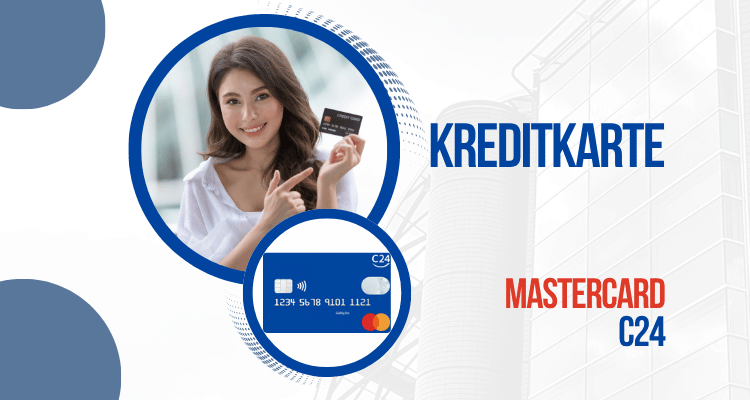 Wie beantrage ich eine C24 Mastercard