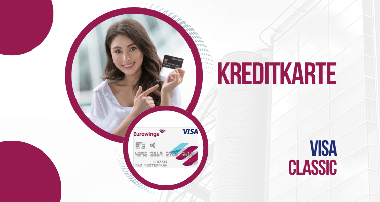 Wie beantrage ich eine Eurowings Kreditkarte Classic