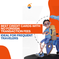 Best Credit Cards with No Foreign Transaction Fees