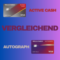 Wells Fargo Active Cash vs. Wells Fargo Autograph